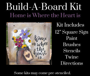 Home Is Where The Heart Is Build a Board Kit