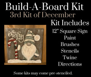 December Build a Board DIY Kit 3 Be Merry Gnome
