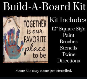 Together is Our Favorite Place To Be DIY Kit