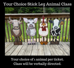Your Choice Stick Leg Animals July 25, 2023 (SOLD OUT)
