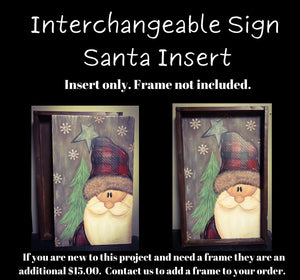 Interchangeable Sign Santa Insert