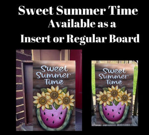 Sweet Summertime Frame Insert or Regular Board