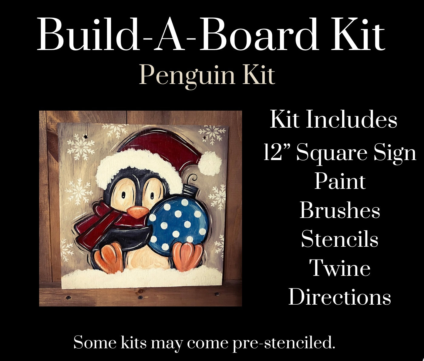 Penguin DIY Christmas Kit 2022 - Bossard's Board Works