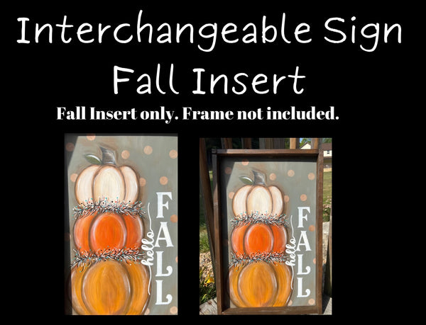 Interchangeable Sign Fall Insert - Bossard's Board Works