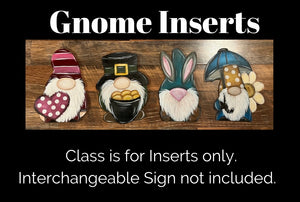 Gnome Inserts February 8, 2023 (SOLD OUT)