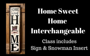 Interchangeable Sign Home Sweet Home Insert