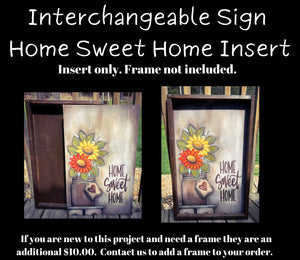 Interchangeable Sign Home Sweet Home Insert