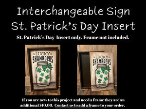 Interchangeable Sign Shamrock Insert February 28, 2023 (SOLD OUT)