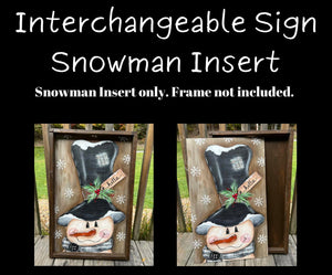 Snowman Insert for Interchangeable Sign November 8, 2022 (SOLD OUT)