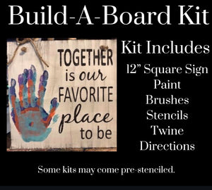 Together is Our Favorite Place To Be DIY Kit